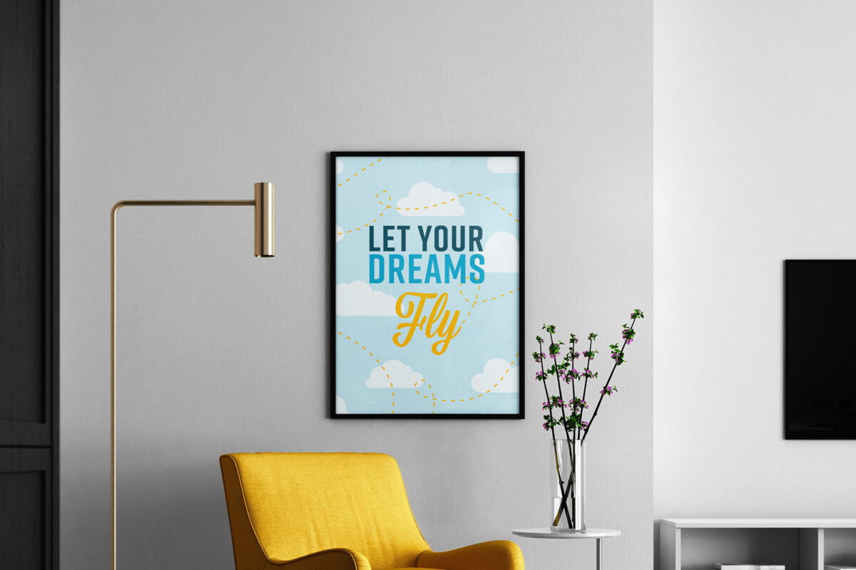 Let your dreams fly poster creative